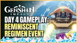 Reminiscent Regimen Day 4 Event Guide | Raid: Joined Forces Gameplay Mechanics | Genshin Impact 2.8