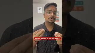 Biggest Mistake of JEE Aspirants!! IIT Bombay 