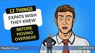 What Expats Should Know Before Moving Abroad!