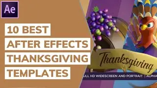 10 Best After Effects Thanksgiving Day Template