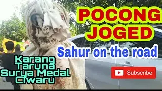 SAHUR ON THE ROAD:KARANG TARUNA SURYA MEDAL KAHURIPAN CIWARU