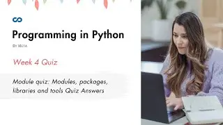 Programming in Python Week 4 | Module quiz: Modules, packages, libraries and tools Quiz Answers