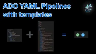 Azure DevOps YAML templates