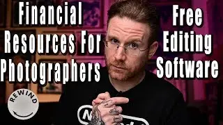 Financial Resources For Photographers, Free Editing Software | Adorama Rewind 3/30/20