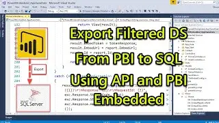 Export Filtered Dataset from Power BI to SQL Server Programmatically using API and Power BI Embedded