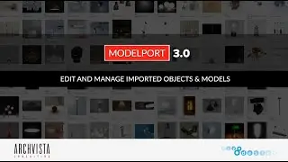 ModelPort 3.0 - Edit & Manage Imported Archicad Objects