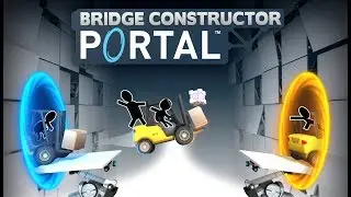 Bridge Constructor Portal - Announcement Trailer
