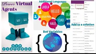Power Virtual Agents-Bot Variables, Multi-Language and working in a Solution
