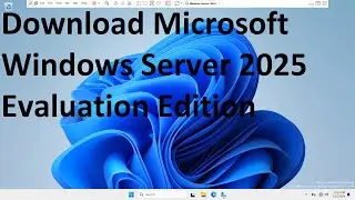 Download Microsoft Windows Server 2025 Evaluation Edition