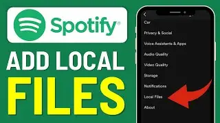 How To Add Local Files To Spotify On iPhone - Working Method 2024