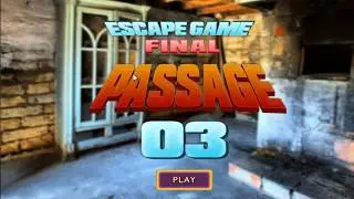 Escape Game Final Passage 3 WalkThrough - New Escape games -FirstEscapeGames