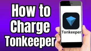 How to Charge Tonkeeper