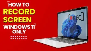 How to record screen in Windows 11 Only | Windows Tips & Tricks