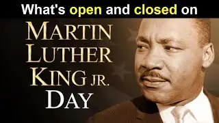 What's open and closed on MLK Day and Inauguration Day 2025? | dr  martin luther king jr  day
