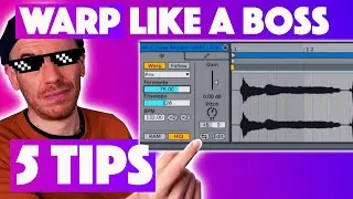 5 Essential Ableton Warping Tips (Warping Modes + Tricks) [Tutorial]