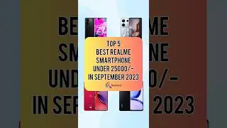 TOP 5 Best Realme Smartphone Under 25000/- In September 2023 | Realtech
