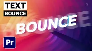 How To Make Bouncing Text Effect In Premiere Pro | Bouncing Text Premiere Pro Tutorial