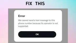 How to Fix “We cannot send a text message” on Twitter
