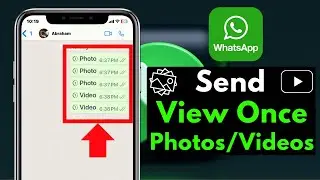 How To Send One-Time View Photos/Videos on WhatsApp | Send Disappearing Photos Videos