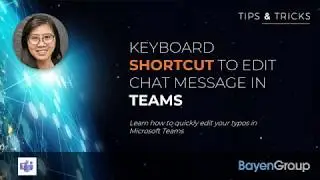 Microsoft Teams - Shortcut to Edit Chat Message