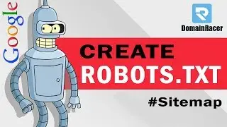 Create Robots.txt File & Sitemap.xml #With Example | DomainRacer