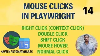 #14 - Mouse Clicks [Right Click, Double Click, Shift Click, Mouse Hover, Normal Click] in Playwright