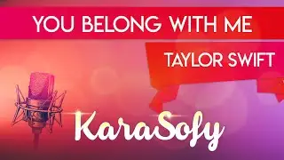 You belong with me karaoke - Taylor Swift karaoke