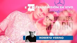 Desfiles MERCEDES-BENZ FASHION WEEK MADRID 2017 - Roberto Verino