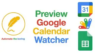 [Preview] Build A Trigger to Watch Your Google Calendar