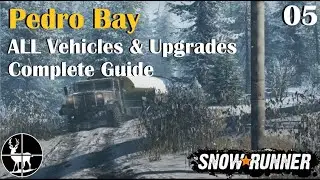 Pedro Bay | SnowRunner | ALL Vehicles & Upgrades