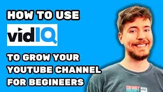 How To Use Vidiq Tool To Get More Views and Subscribers For Your YouTube Channel