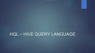 HQL - Hive Query Language | Learn Big Data On Windows 10 | Learn Big Data Online