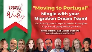 Moving to Portugal - Mingle with Your Migration Dream Team - 30th March 23