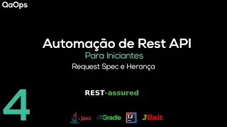 Como testar API usando rest assured | Request Spec e Herança