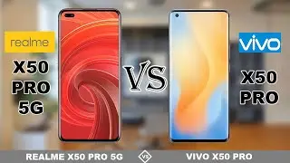 REALME X50 PRO 5G vs VIVO X50 PRO | Full Specs Comparison