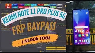 Redmi note 11 pro plus 5g frp bypass unlock tool 💚 (21091116UG)