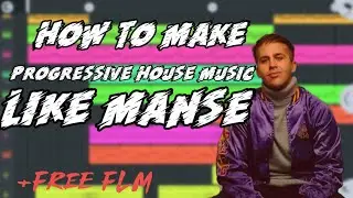 HOW TO MAKE PROGRESSIVE HOUSE MUSIC LIKE MANSE+FREE FLM |FL STUDIO MOBILE