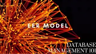 EER (enhanced entity relationship) diagram/model simply explained - Database management 101