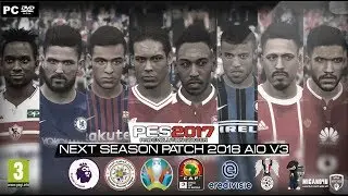 PES 2017 Next Season Patch 2018 AIO V3.0 • Download