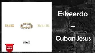 Eskeerdo - If [Cuban Jesus]