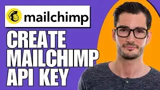 How To Create Mailchimp API Key