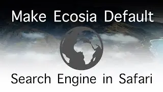 How To Set Ecosia as the Default Search Engine in Safari