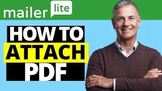 How To Attach PDF To MailerLite Email | Add PDF File