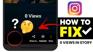 HOW TO FIX Instagram Story Views Not Showing | Story Views Not Showing Problem on Instagram Solved