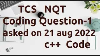 TCS NQT Advance Coding Question + Explanation in  C++ | TCS NQT PREPARATION 2023 [AC-12]