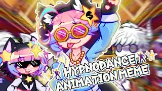 ✨🕺 HYPNODANCE 🕺✨// ORIGINAL// Gacha animations // 🕺