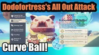 Dodofortress's All out attack Guide: How to Kaboomball Kombat - [Genshin Impact 1.6]