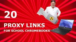 20 Proxy Links for School Chromebooks