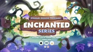 OWN3D.TV - Animated Enchanted Overlay Package [Twitch/Youtube/Facebook/Co][OBS/SLOBS/XSPLIT]