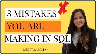 8 mistakes you are making in SQL as a beginner #sqlforbeginners #sqltips